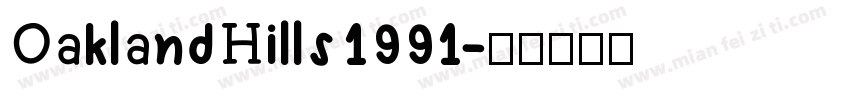 Oakland Hills 1991字体转换